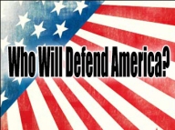 who will protect AMERICA